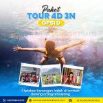 Paket tour 4 hari 3 malam opsi D
