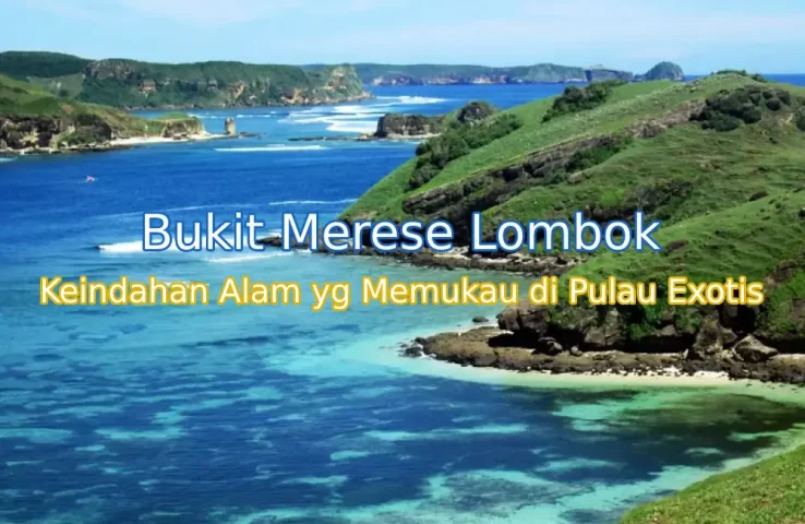 Keindahan-Bukit-Merese-Lombok