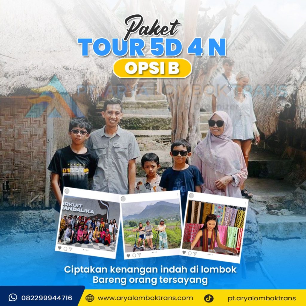 Paket Tour 5 hari 4 malam Opsi B