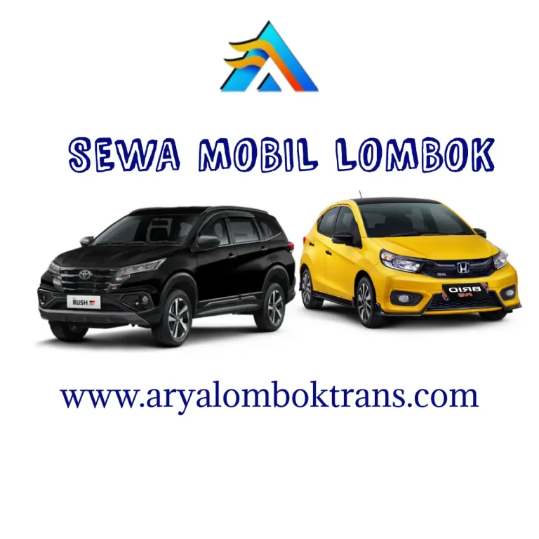 Sewa Mobil Lombok dan Tempat yang Wajib Dikunjungi untuk Liburan Nyaman