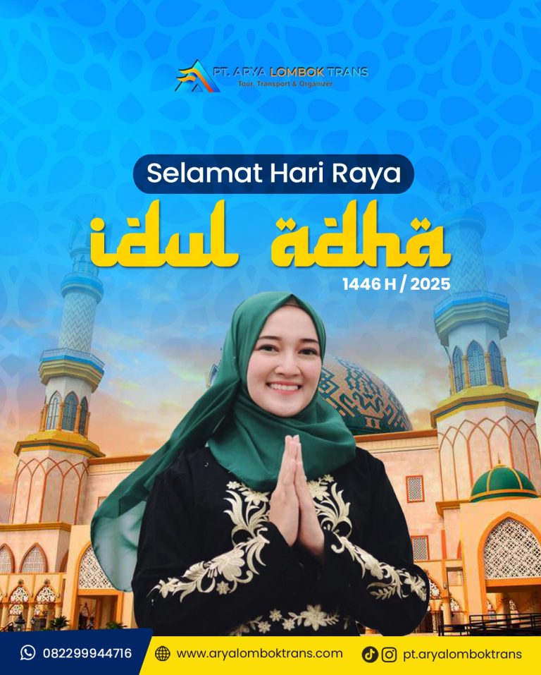 Selamat Hari Raya Idul Adha 1446 H dari Arya Lombok Trans