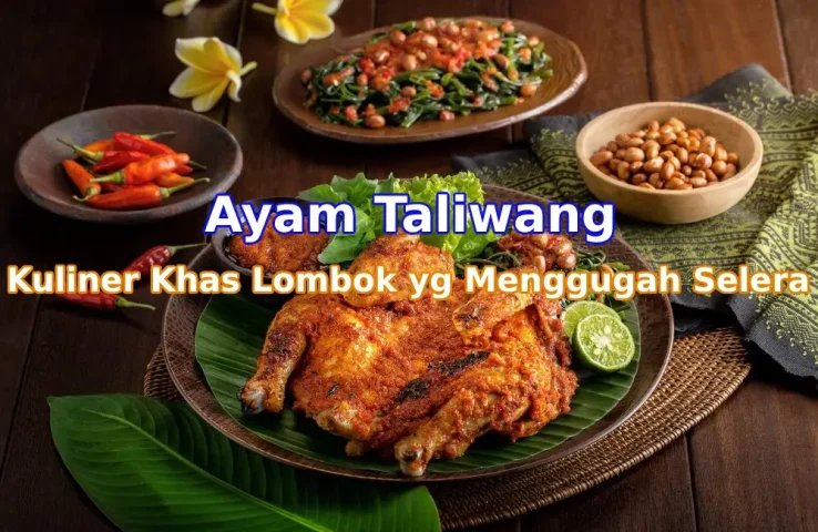 Ayam-Taliwang-Kuliner-Khas-Lombok-