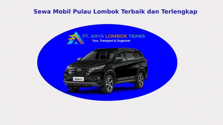 Jasa sewa dan rental mobil terbaik di Lombok