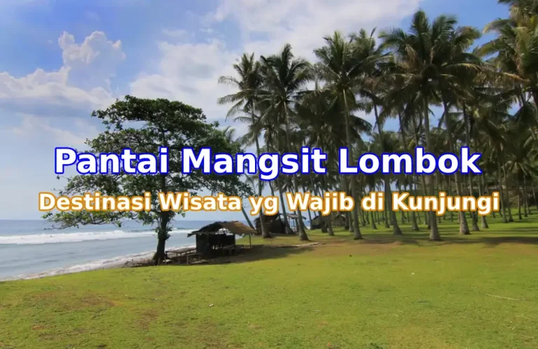 Pantai Mangsit, Lombok Barat - destinasi wisata Lombok