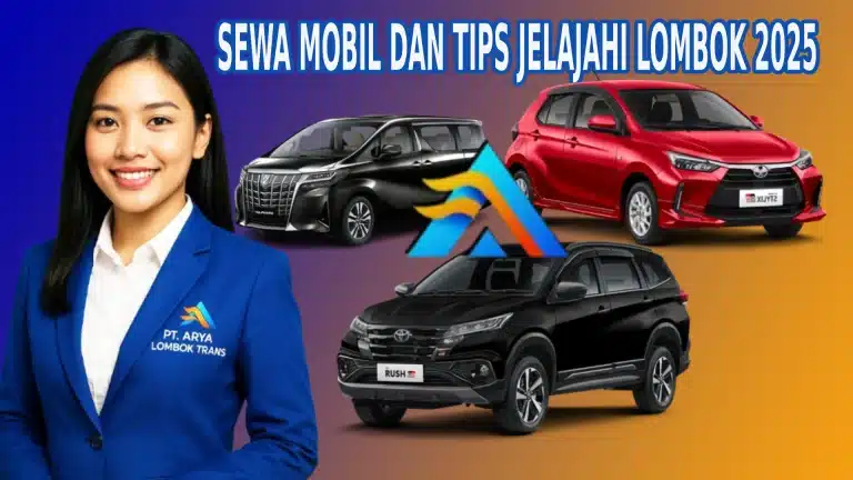 Sewa Mobil Lombok dan Hal yang harus dperhatikan Saat Liburan