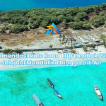 Rekomendasi Rute Road Trip Lombok 2025: Jelajahi Mandalika hingga Gili Air