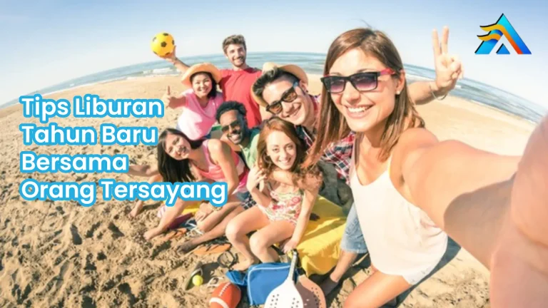 Tips Liburan Tahun Baru Bersama Orang Tersayang: Ciptakan Kenangan Tak Terlupakan di Lombok