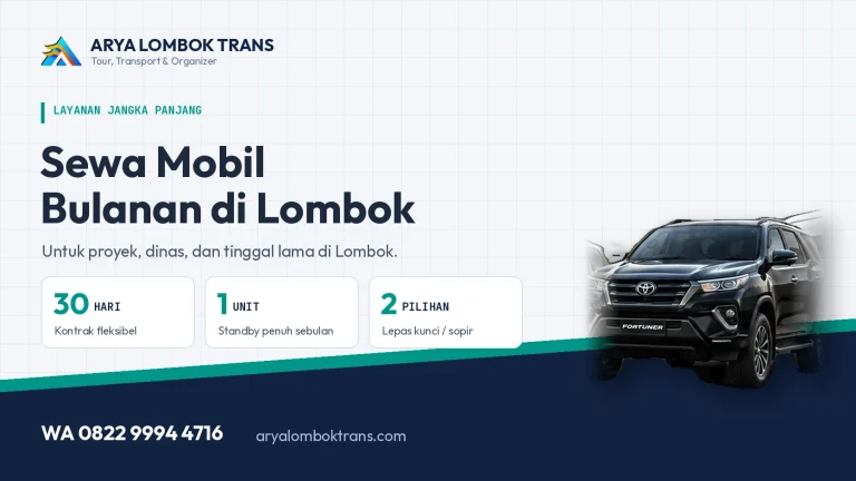 Sewa Mobil Bulanan Lombok: Syarat, Skema & Cara Hitungnya