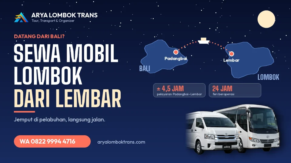 Sewa mobil Lombok dari Pelabuhan Lembar untuk wisatawan yang datang dari Bali via Padangbai