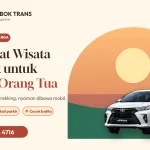 Wisata Lombok untuk keluarga dengan anak kecil dan orang tua bersama Arya Lombok Trans