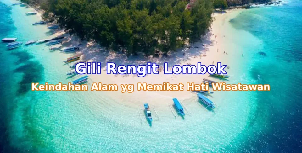 Pesona-Gili-Rengit-Lombok
