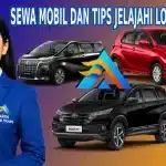 Sewa Mobil Lombok dan Hal yang harus dperhatikan Saat Liburan