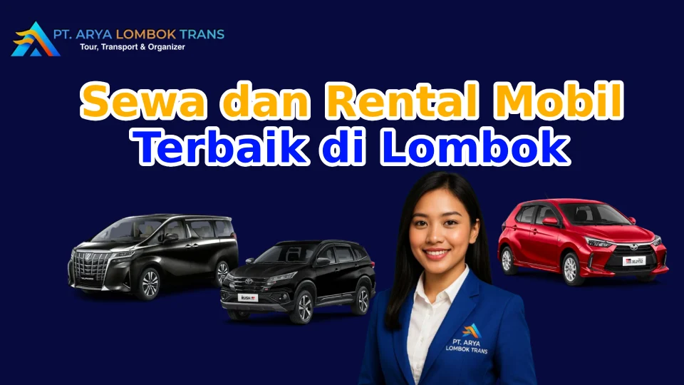 Sewa dan Rental Mobil Lombok Terbaik