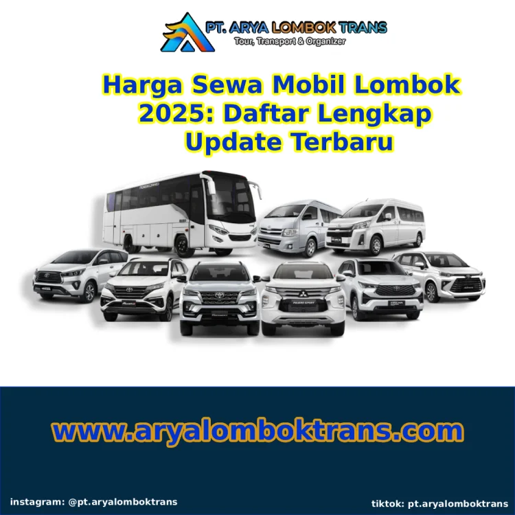 Harga Sewa Mobil Lombok 2025: Daftar Lengkap & Update Terbaru