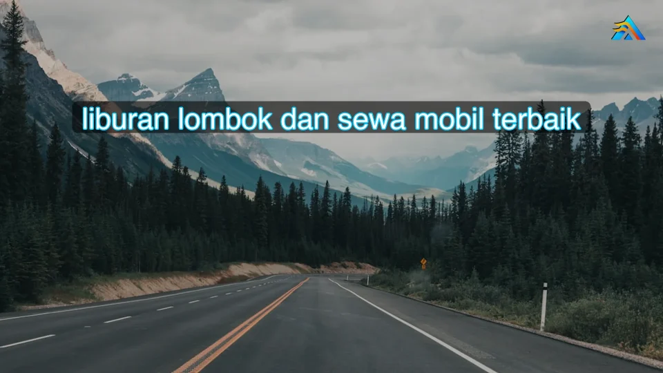 liburan-lombok-dan-sewa-mobil-terbaik-thumbnail